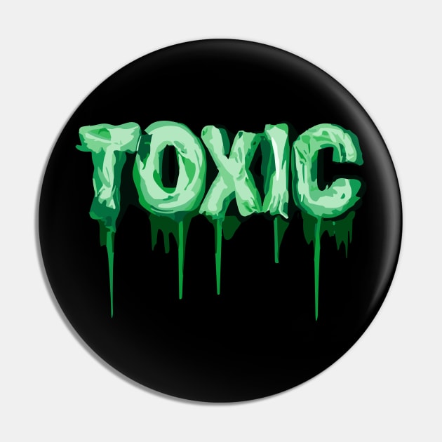 Toxic Pin by NerdsbyLeo