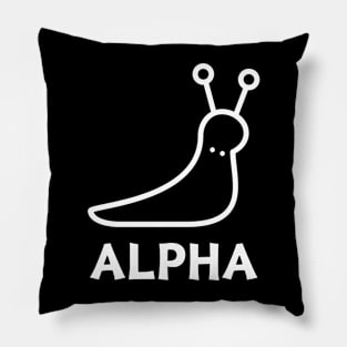 Funny Alpha Male - Alpha Slug Pillow