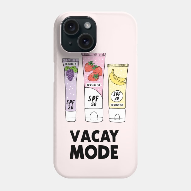 vacay mode Phone Case by SuperrSunday