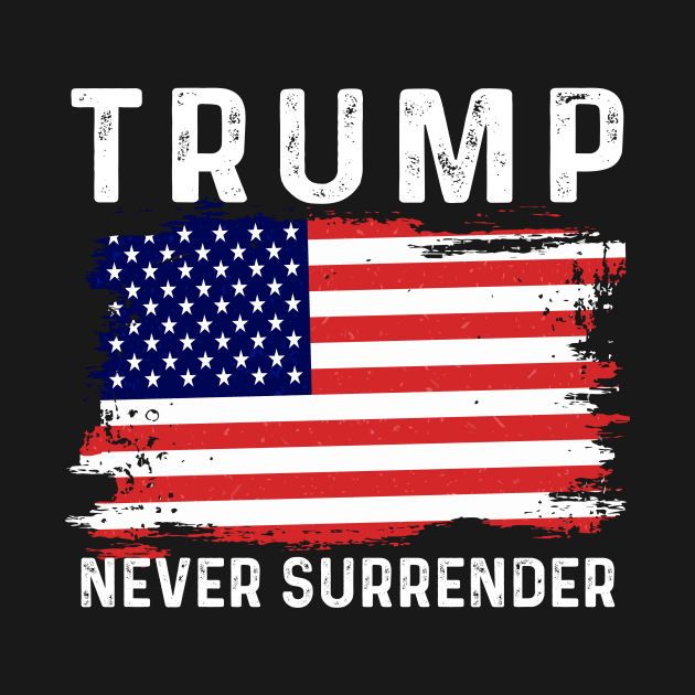 Trump Never Surrender by Sunoria