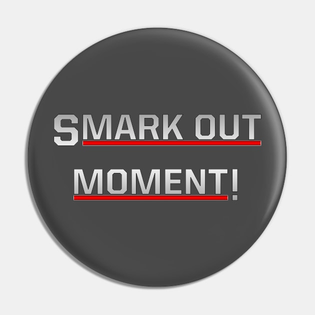 Smark Out Moment Logo (Silver v2 Square) Pin by Smark Out Moment