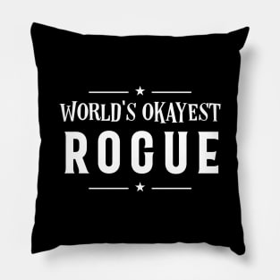 World's Okayest Rogue Roleplaying Addict - Tabletop RPG Vault Pillow