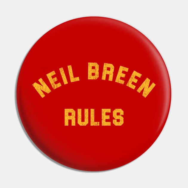 Neil Breen Rules Pin by huckblade