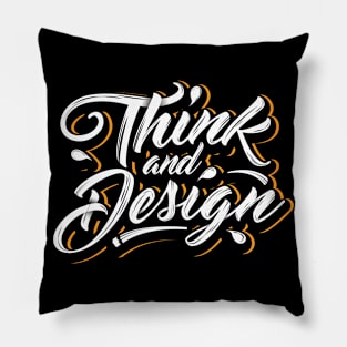 Think and Design Pillow