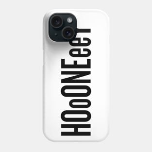 Oh honey! Hoooneeey! -Black text Phone Case