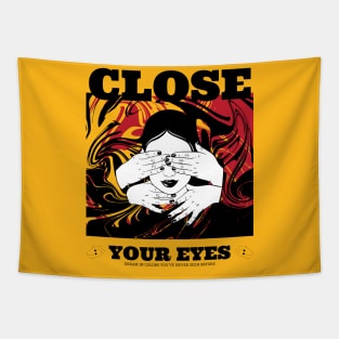 Close Your Eyes Tapestry