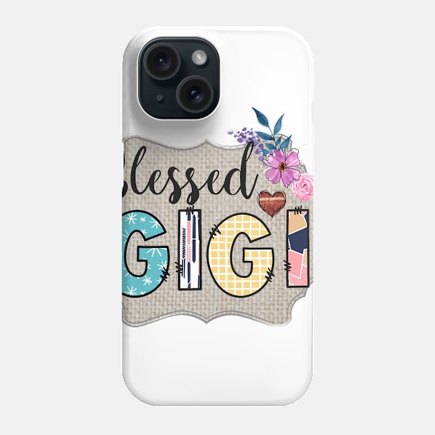 Blessed Gigi. Phone Case by Satic