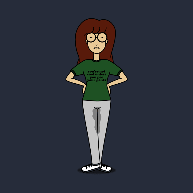 Daria/Billy Madison Mashup - You're not cool unless you pee your pants by meganther0se