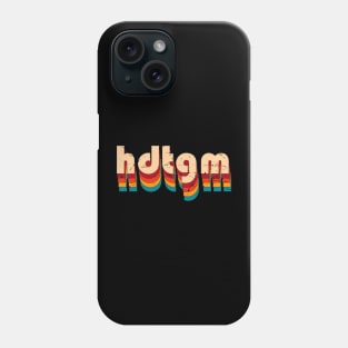 Retro hdtgm Phone Case