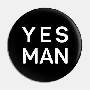 YES MAN HYPE MAN Pin