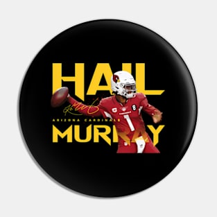 Kyler Murray Hail Murray Pin