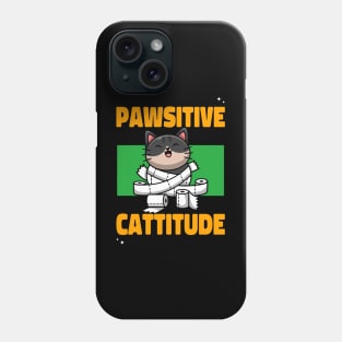 Pawsitive cattitude Phone Case