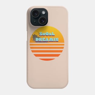 SoCal Dreamin Phone Case