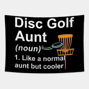 Disc Golf Aunt Noun Like A Normal Aunt But Cooler Tapestry