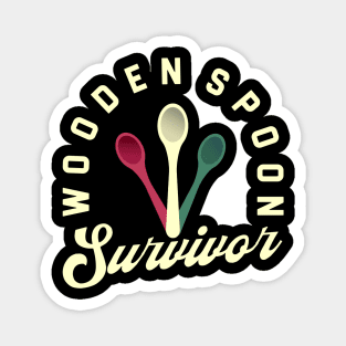 Wooden Spoon Survivor Magnet