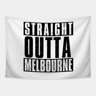 STRAIGHT OUTTA MELBOURNE Tapestry