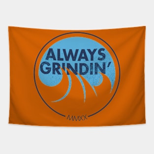 Always Grindin' Waves Tapestry