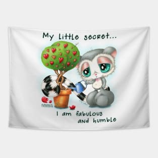 My little secret... I am fabulous and humble Tapestry