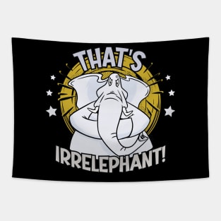 Funny That’s Irrelephant - White Elephant Graphic Tapestry