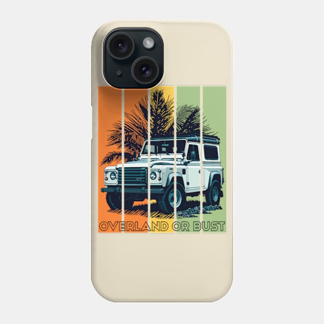 Overland  Or Bust Phone Case by Worldengine