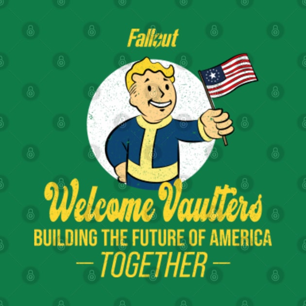 FALLOUT: WELCOME VAULTERS (GRUNGE STYLE) by FunGangStore
