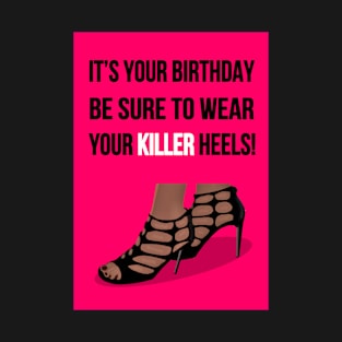 Killer heels - Villanelle style T-Shirt