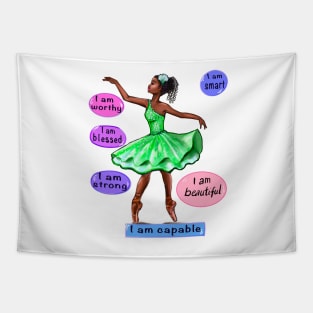 Positive Affirmations ballerina dancer African American girl dancing inspirational dance Gifts for women black girl affirmation Tapestry