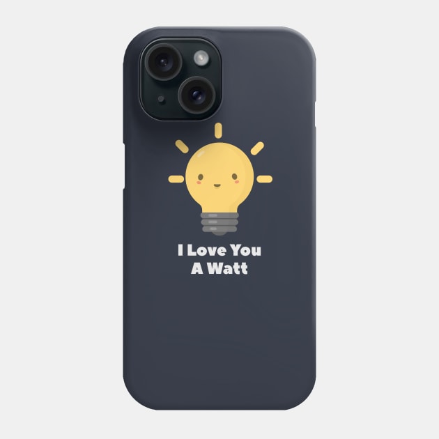 Watt Electricity Physics Pun T-Shirt Phone Case by happinessinatee