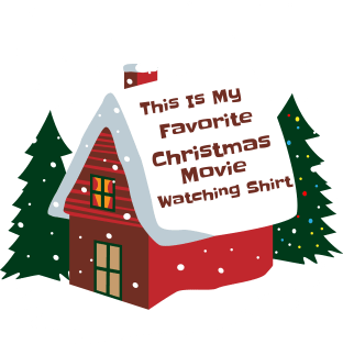 This is My Favorite Christmas Movie Watching Shirt Magnet