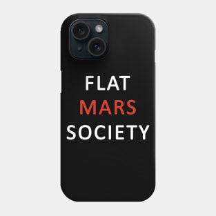 Flat Mars Society Phone Case