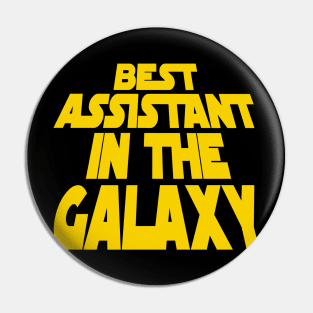 Best Assistant in the Galaxy Pin