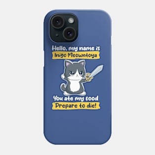 Inigo Meowntoya Phone Case