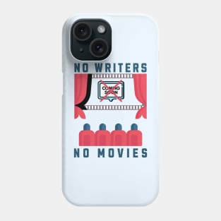 No Writers No Movies Theater Phone Case