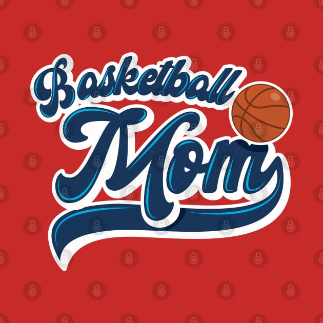 Basketball Mom by Hixon House