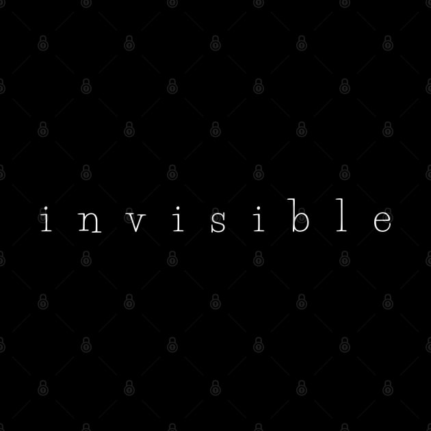 Invisible by Axiomfox