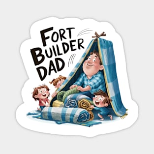 Fort Builder Dad: Fun Family Blanket Fort Design Magnet