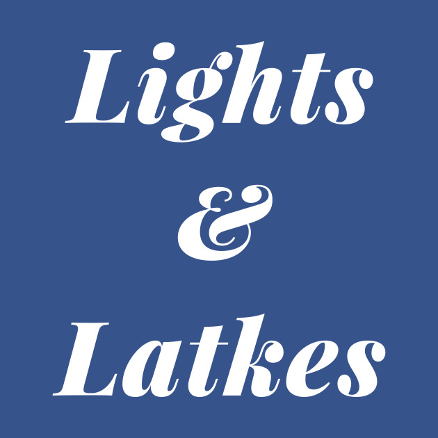 Discover Lights and Latkes - Hanukkah - T-Shirt