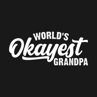 World's Okayest Grandpa T-Shirt