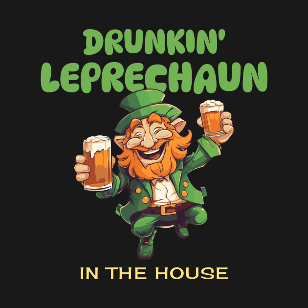 Drunk Leprechaun St Paddys Day by Tip Top Tee's
