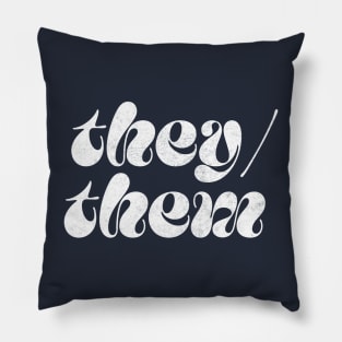 They/Them Pronouns --- Retro Style Design Pillow