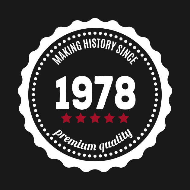 Making history since 1978 badge by JJFarquitectos