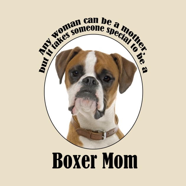 Boxer Mom by You Had Me At Woof