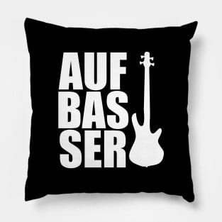 AUFBASSER funny bassist gift Pillow