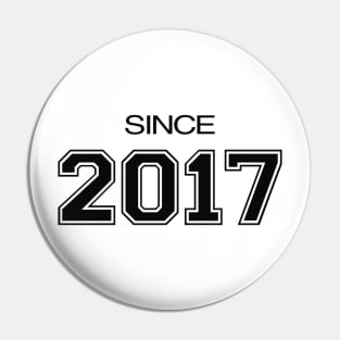 Since 2017 Pin