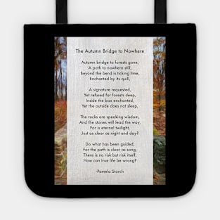 The Autumn Bridge to Nowhere Poem by Pamela Storch Tote