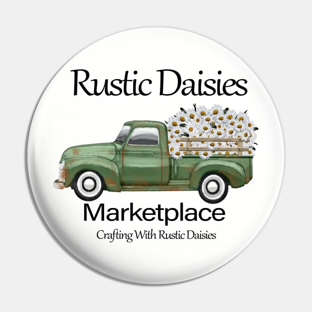 Rustic Daisies Marketplace Pin by Rustic Daisies Marketplace