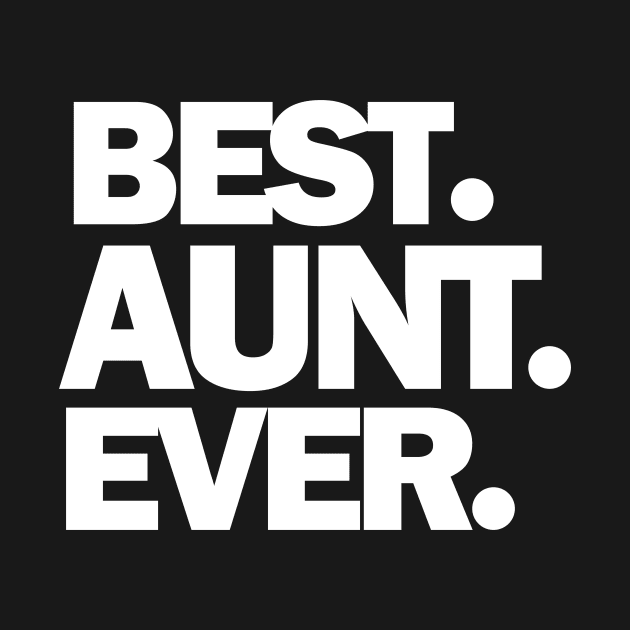 Best Aunt Ever, Aunt Gift, Gift for Aunt, World's Best Aunt, Favorite Aunt by admeral