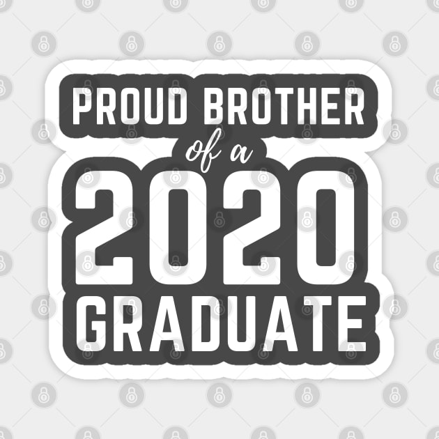 Proud Brother Of A 2020 Graduate Senior Class Graduation Magnet by busines_night