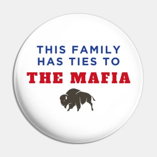 This Family Has Ties To The Mafia Pin