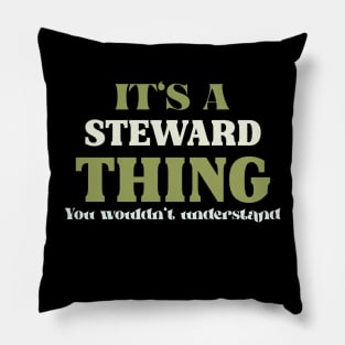 It's a Stewart Thing You Wouldn't Understand Pillow